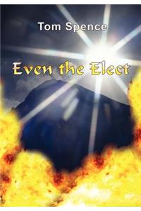 Even the Elect