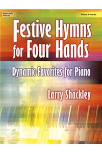 Festive Hymns for Four Hands