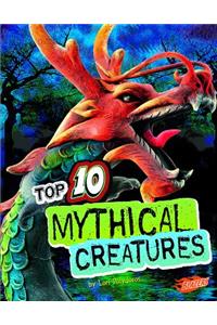 Top 10 Mythical Creatures