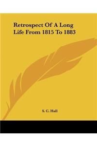 Retrospect Of A Long Life From 1815 To 1883