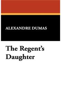 The Regent's Daughter