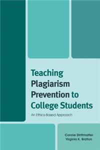 Teaching Plagiarism Prevention to College Students