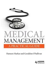 Medical Management: A Practical Guide