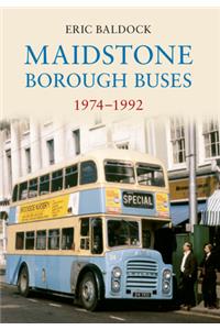 Maidstone Borough Buses 1974-1992