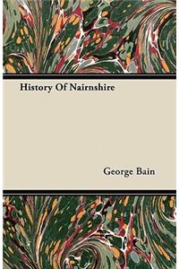 History Of Nairnshire