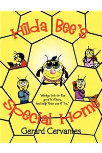 Hilda Bee's Special Home