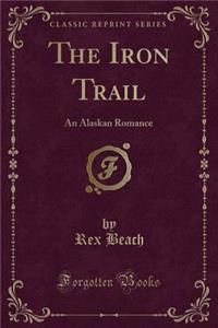 The Iron Trail