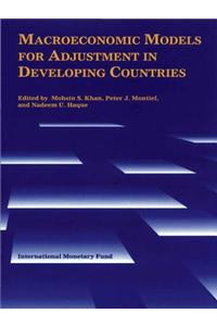 Macroeconomic Models for Adjustment in Developing Countries