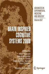 Brain Inspired Cognitive Systems 2008