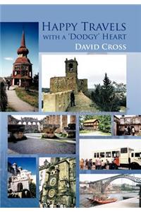 Happy Travels with a 'Dodgy' Heart