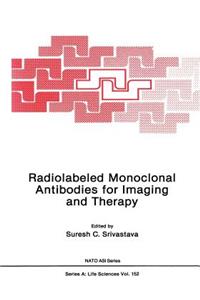 Radiolabeled Monoclonal Antibodies for Imaging and Therapy