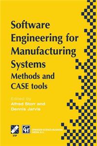 Software Engineering for Manufacturing Systems