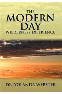 Modern Day Wilderness Experience