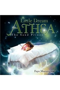 Little Dream Athea
