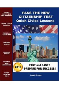Pass the New Citizenship Test Quick Civics Lessons