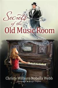 Secrets of the Old Music Room