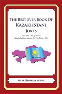 Best Ever Book of Kazakhstani Jokes