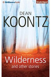 Wilderness and Other Stories