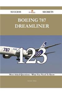 Boeing 787 Dreamliner 123 Success Secrets - 123 Most Asked Questions on Boeing 787 Dreamliner - What You Need to Know