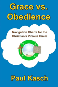 Grace vs. Obedience