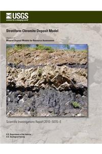 Stratiform Chromite Deposit Model
