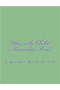 Heavenly Child Memorial Book