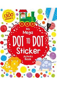 My Mega Dot to Dot Sticker Activity Book