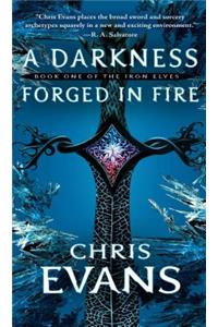 Darkness Forged in Fire