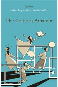 Critic as Amateur