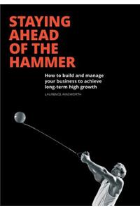 Staying Ahead of the Hammer