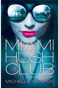 Miami Hush Club