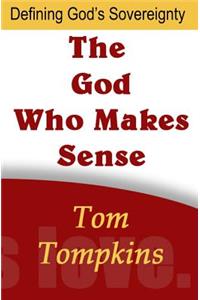 The God Who Makes Sense