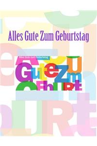 Alles Gute Zum Geburtstag: Feier und Memory Book