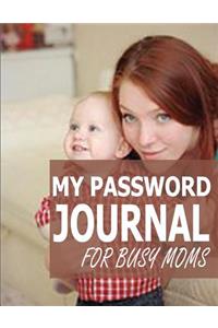 My Password Journal For Busy Moms