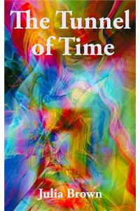The Tunnel of Time