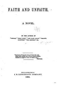 Faith and Unfaith, A Novel