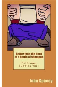 Better than the back of a bottle of shampoo