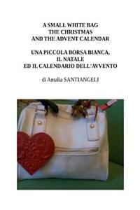 A small white bag, the Christmas and the Advent Calendar