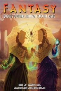 Fantasy Magazine, December 2015 (Queers Destroy Fantasy! Special Issue)