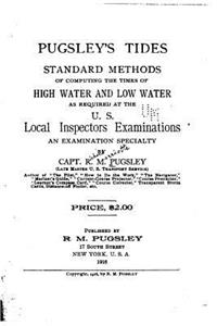 Pugsley's Tides, Standard Methods of Computing the Times of Highwater and Low Water