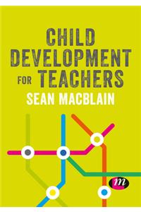 Child Development for Teachers