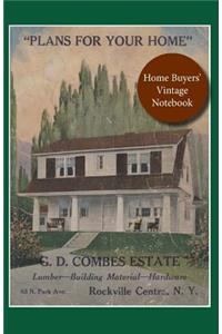 The Home Buyers' Vintage Notebook