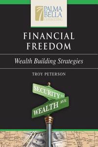 Financial Freedom: Wealth Building Strategies