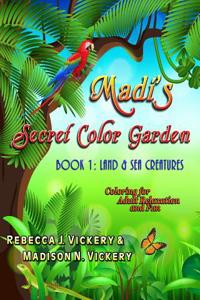 Madi's Secret Color Garden