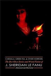 Carmilla, Green Tea, and Other Horrors