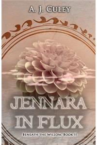 Jennara in Flux
