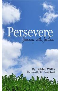 Persevere
