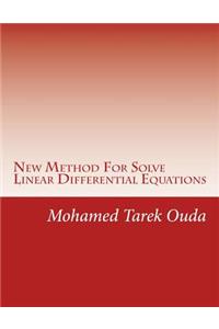New Method For Solve Linear Differential Equations