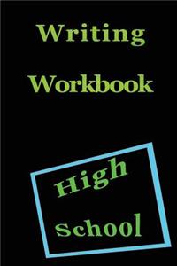 Writing Workbook High School