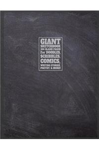 Giant Sketchbook 300 Blank Pages for Doodles, Scribbles, Comics, Writing Stories